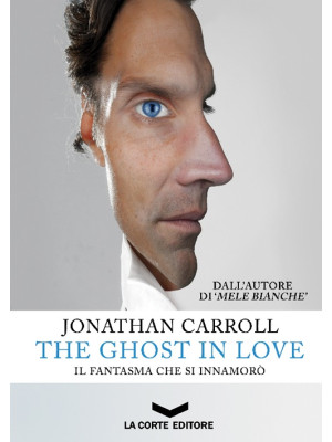 The ghost in love. Il fanta...
