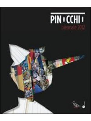 Pinocchio. Biennale 2012. C...