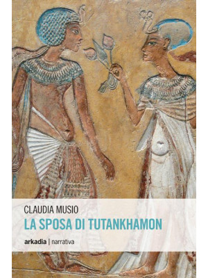 La sposa di Tutankhamon