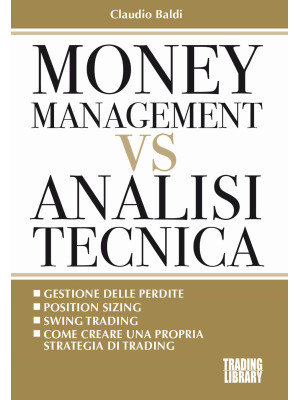 Money management vs analisi...