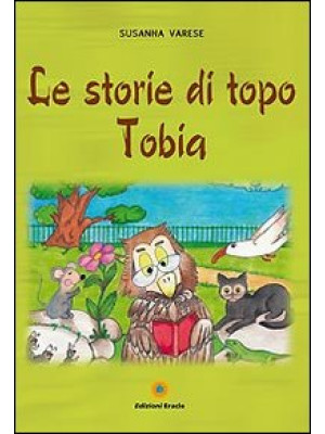 Le storie di topo Tobia