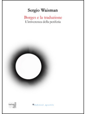 Borges e la traduzione. L'i...