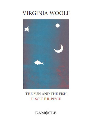 The sun and the fish-Il sol...