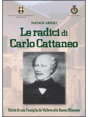 Le radici di Carlo Cattaneo...