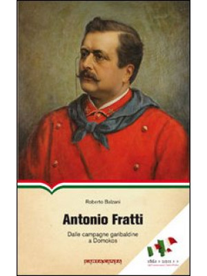 Antonio Fratti. Dalle campa...