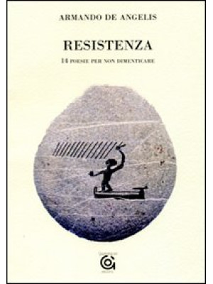 Resistenza. 14 poesie per n...
