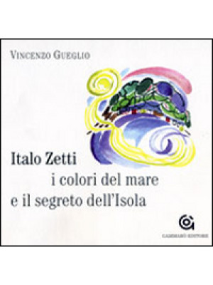 Italo Zetti, i colori del m...