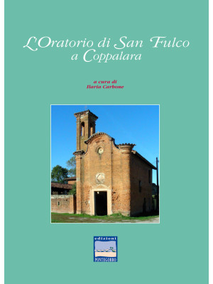 L'oratorio di San Fulco a C...