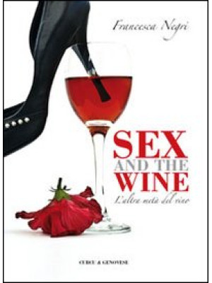Sex and wine. L'altra metà ...