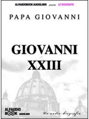 Papa Giovanni XXIII. Audiol...