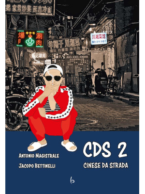CDS Cinese Da Strada. Vol. 2