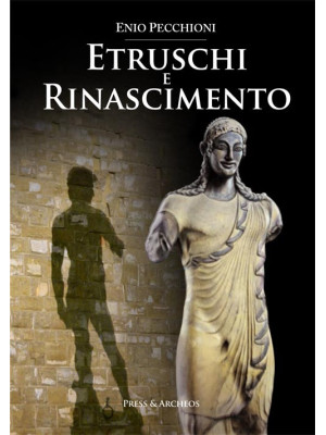 Etruschi e rinascimento