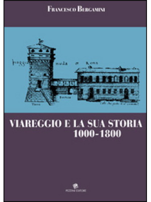 Viareggio e la sua storia 1...