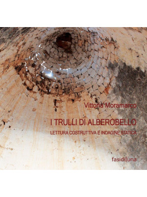 I trulli di Alberobello. Le...