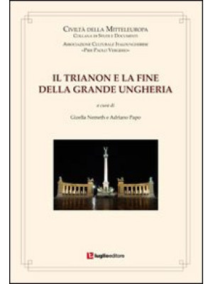 Il Trianon e la fine della ...