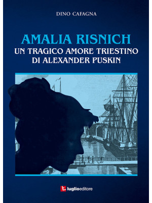 Amalia Risnich. Un tragico ...
