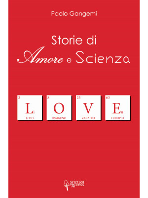 Storie di amore e scienza