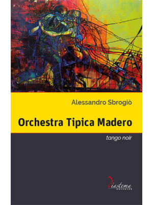 Orchestra Tipica Madero. Ta...