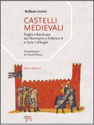 Castelli medievali. Puglia ...