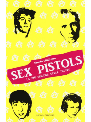 Sex Pistols. La più sincera...