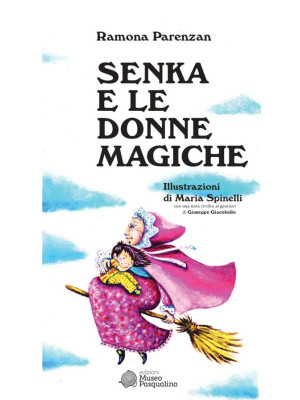 Senka e le donne magiche