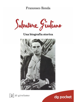 Salvatore Giuliano. Una bio...