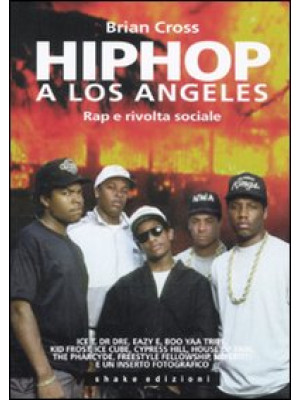 Hip hop a Los Angeles. Rap ...
