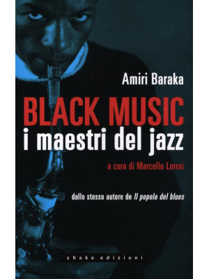 Black music. I maestri del ...