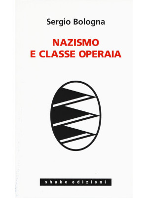 Nazismo e classe operaia 1933-1993
