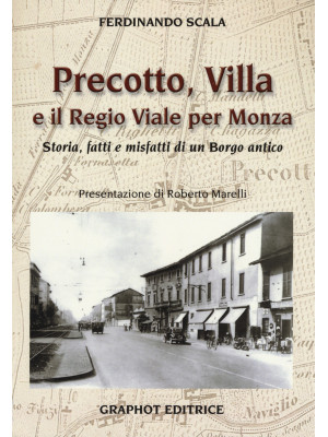 Precotto, Villa e il regio ...