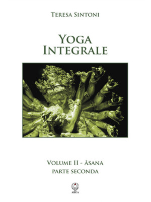 Yoga integrale. Vol. 2: Asa...