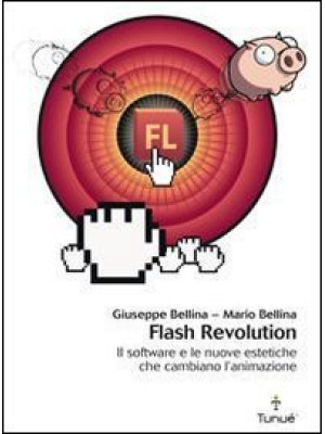 Flash revolution. Il softwa...