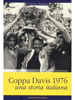 Coppa Davis 1976. Una stori...