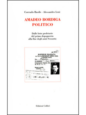 Amadeo Bordiga politico. Da...