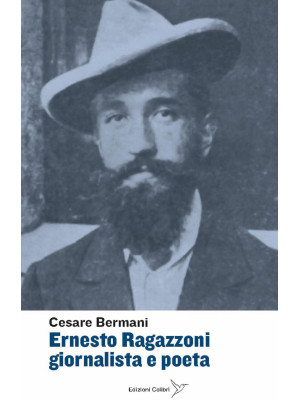 Ernesto Ragazzoni giornalis...