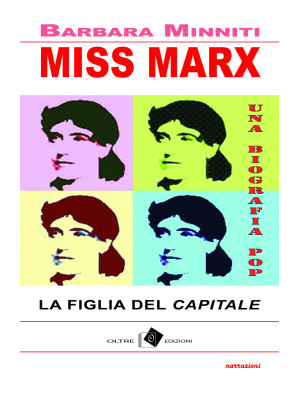 Miss Marx. la figlia del «C...