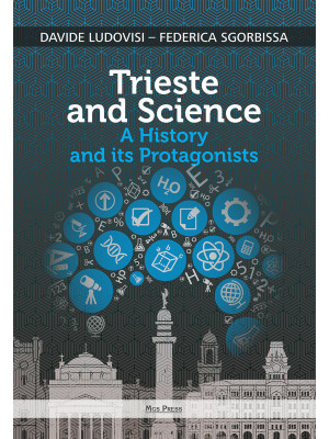 Trieste and science. A hist...