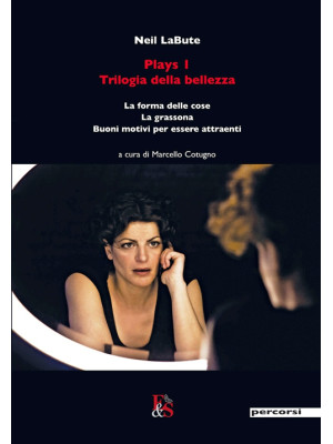 Plays 1. Trilogia della bel...