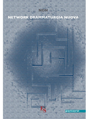 NDN Network drammaturgia nuova