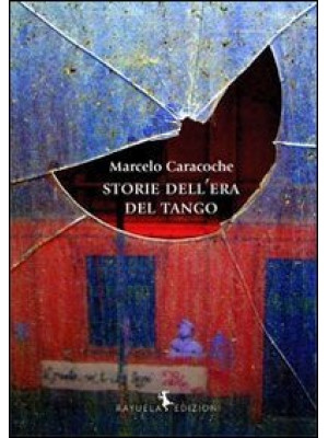 Storie dell'Era del Tango