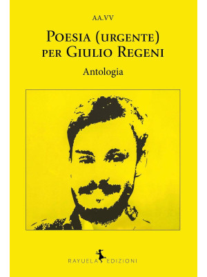 Poesia (urgente) per Giulio...