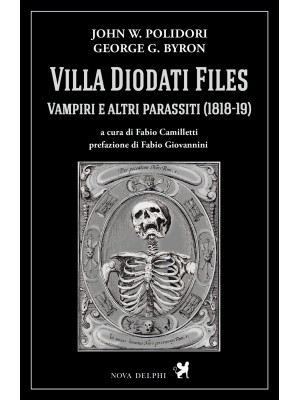 Villa Diodati Files. Vampir...