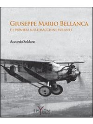 Giuseppe Mario Bellanca e i...