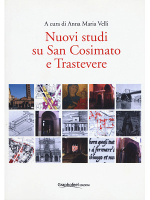 Nuovi studi su San Cosimato...