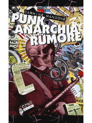 Punk, anarchia, rumore