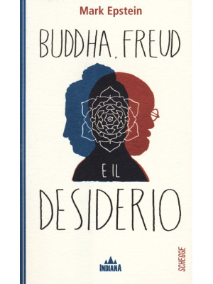 Buddha, Freud e il desiderio