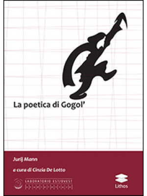 La poetica di Gogol'