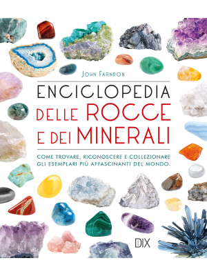 Enciclopedia delle rocce e ...