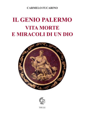 Il Genio Palermo vita e mor...