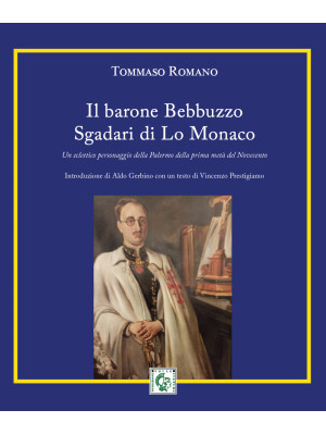 Il barone Bebbuzzo Sgadari ...
